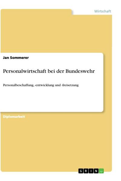 Personalwirtschaft bei der Bundeswehr - Jan Sommerer