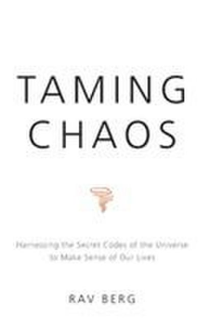 Taming Chaos