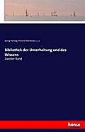 Bibliothek der Unterhaltung und des Wissens