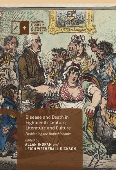 Disease and Death in Eighteenth-Century Literature and Culture