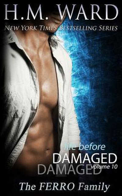 Life Before Damaged, Vol. 10 (The Ferro Family)