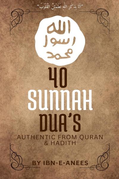 40 Sunnah Dua’s