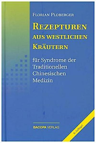 Rezepturen aus westlichen Kräutern