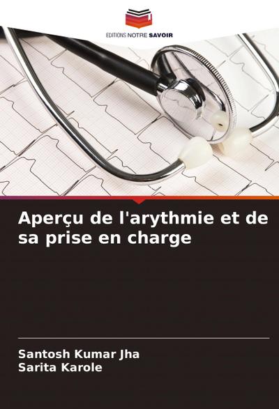 Aperçu de l’arythmie et de sa prise en charge