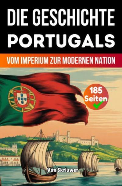 Die Geschichte Portugals
