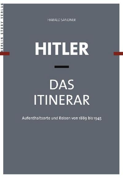 Hitler - Das Itinerar. 4 Bände 