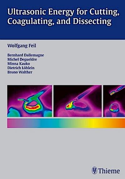Ultrasonic Energy for Cutting, Coagulating and Dissecting