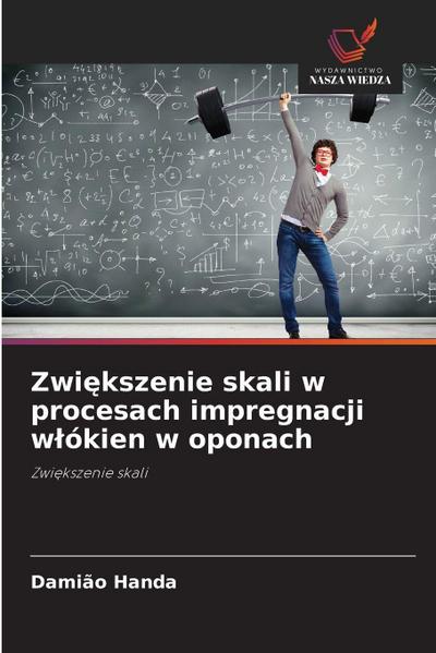Zwi¿kszenie skali w procesach impregnacji w¿ókien w oponach
