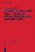 Transformations and Transfer of Tantra in Asia and Beyond