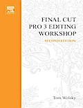 Final Cut Pro 3 Editing Workshop