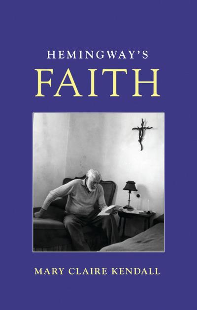 Hemingway’s Faith