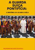 A Guarda Suíça Pontifícia