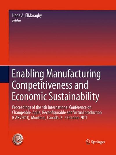 Enabling Manufacturing Competitiveness and Economic Sustainability