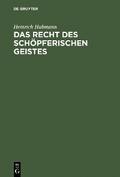 Das Recht des schöpferischen Geistes