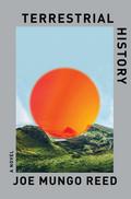 Terrestrial History: A Novel