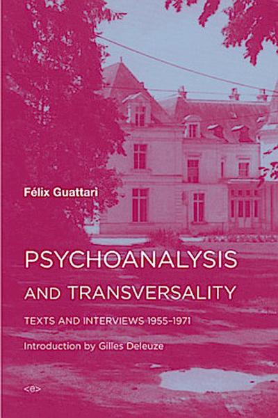 Psychoanalysis and Transversality