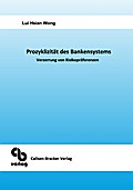 Prozyklizität des Bankensystems