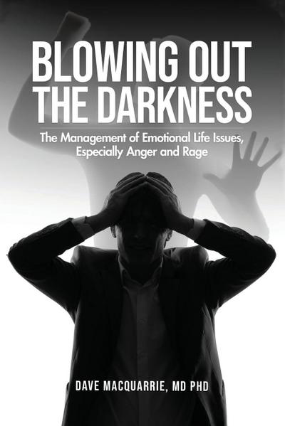 Blowing Out the Darkness