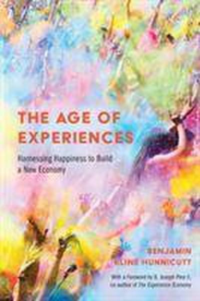 The Age of Experiences