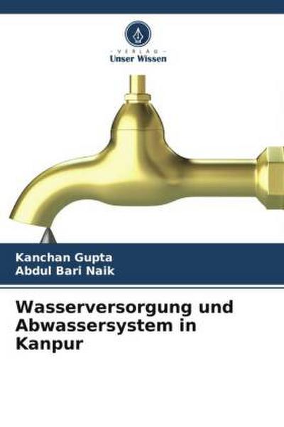Wasserversorgung und Abwassersystem in Kanpur