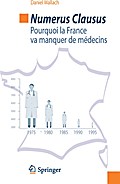 Numerus clausus: Pourquoi la France va manquer de médecins