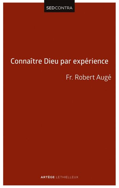 Connaître Dieu par expérience