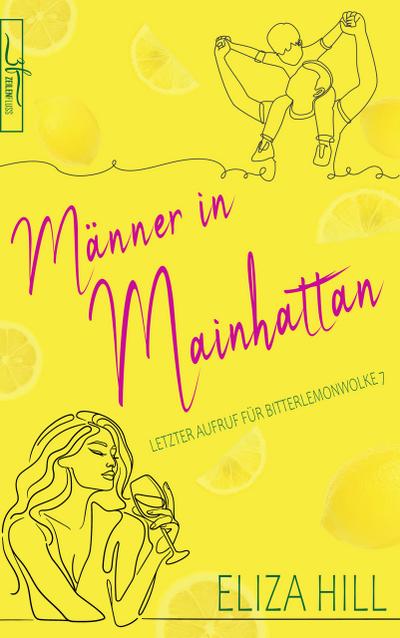 Männer in Mainhattan - Letzter Aufruf für Bitterlemonwolke Nr. 7