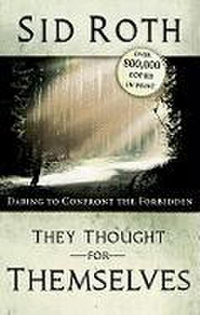 They Thought for Themselves