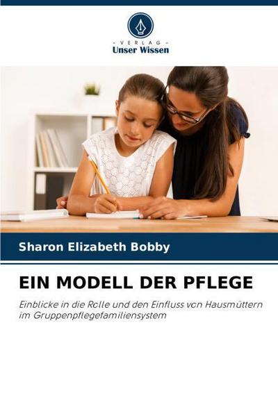 EIN MODELL DER PFLEGE