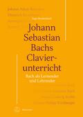 Johann Sebastian Bachs Clavierunterricht