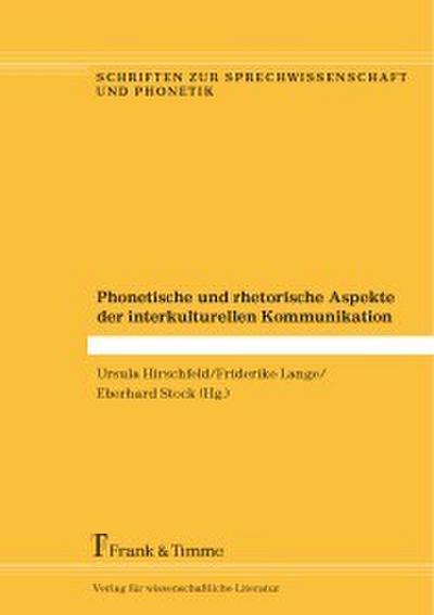 Phonetische und rhetorische Aspekte der interkulturellen Kommunikation