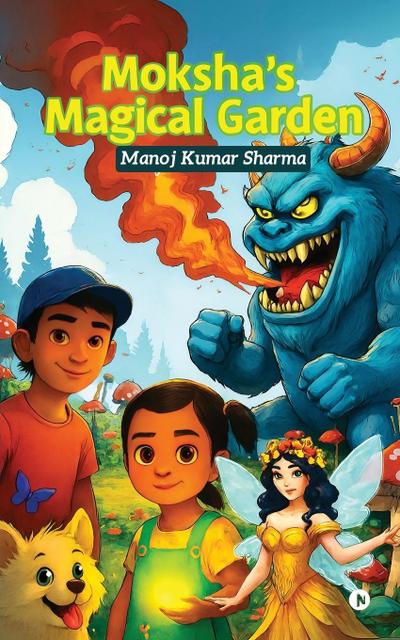 Moksha’s Magical Garden