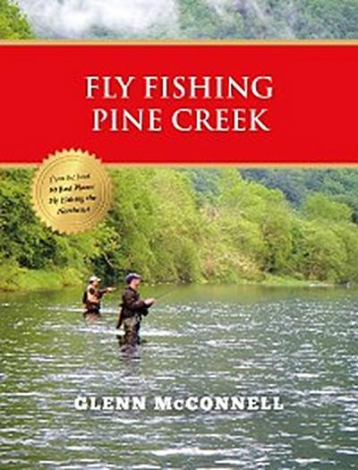 Fly Fishing Pine Creek
