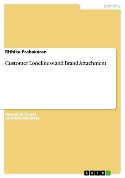 Customer Loneliness and Brand Attachment