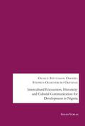 Intercultural Encounters, Historicity and Cultural Communication for Development in Nigeria