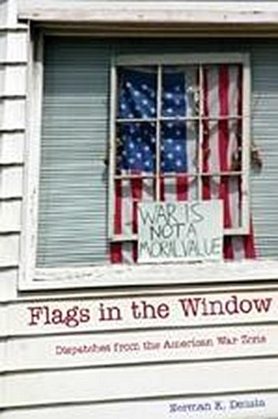 Denzin, N: Flags in the Window