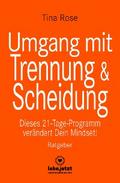 Umgang mit Trennung und Scheidung | Ratgeber