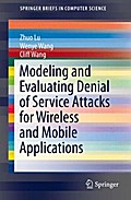 Modeling and Evaluating Denial of Service Attacks for Wireless and Mobile Applications