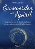 Einswerden mit Spirit