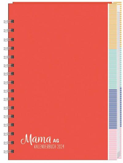 Mama AG Familienplaner-Buch A5 2024. Roter Terminkalender mit 5 Spalten, Registerblätter und Schulferien. Buchkalender für die Familie. Familienkalender 2024.