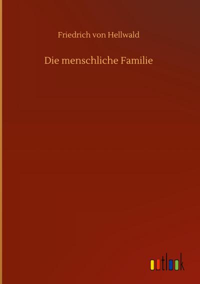 Die menschliche Familie