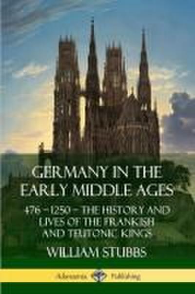 Germany in the Early Middle Ages