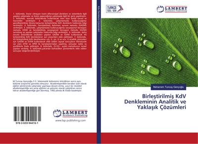 Birle¿tirilmi¿ KdV Denkleminin Analitik ve Yakla¿¿k Çözümleri