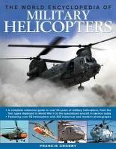 The World Encyclopedia of Military Helicopters