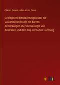 Geologische Beobachtungen über die Vulcanischen In