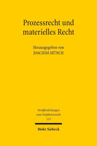 Prozessrecht und materielles Recht