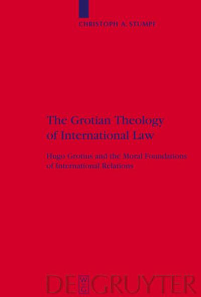 The Grotian Theology of International Law