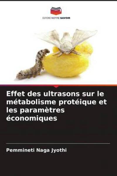Effet des ultrasons sur le métabolisme protéique et les paramètres économiques