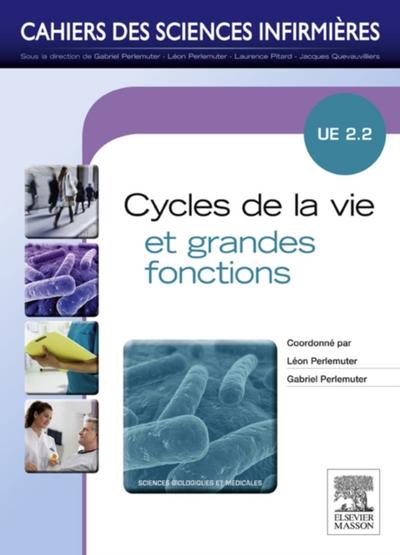 Cycles de la vie et grandes fonctions