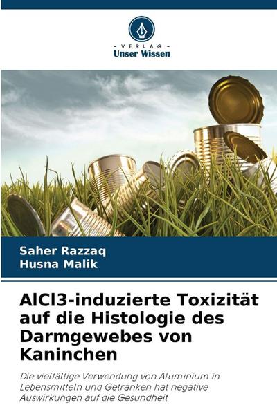 AlCl3-induzierte Toxizität auf die Histologie des Darmgewebes von Kaninchen